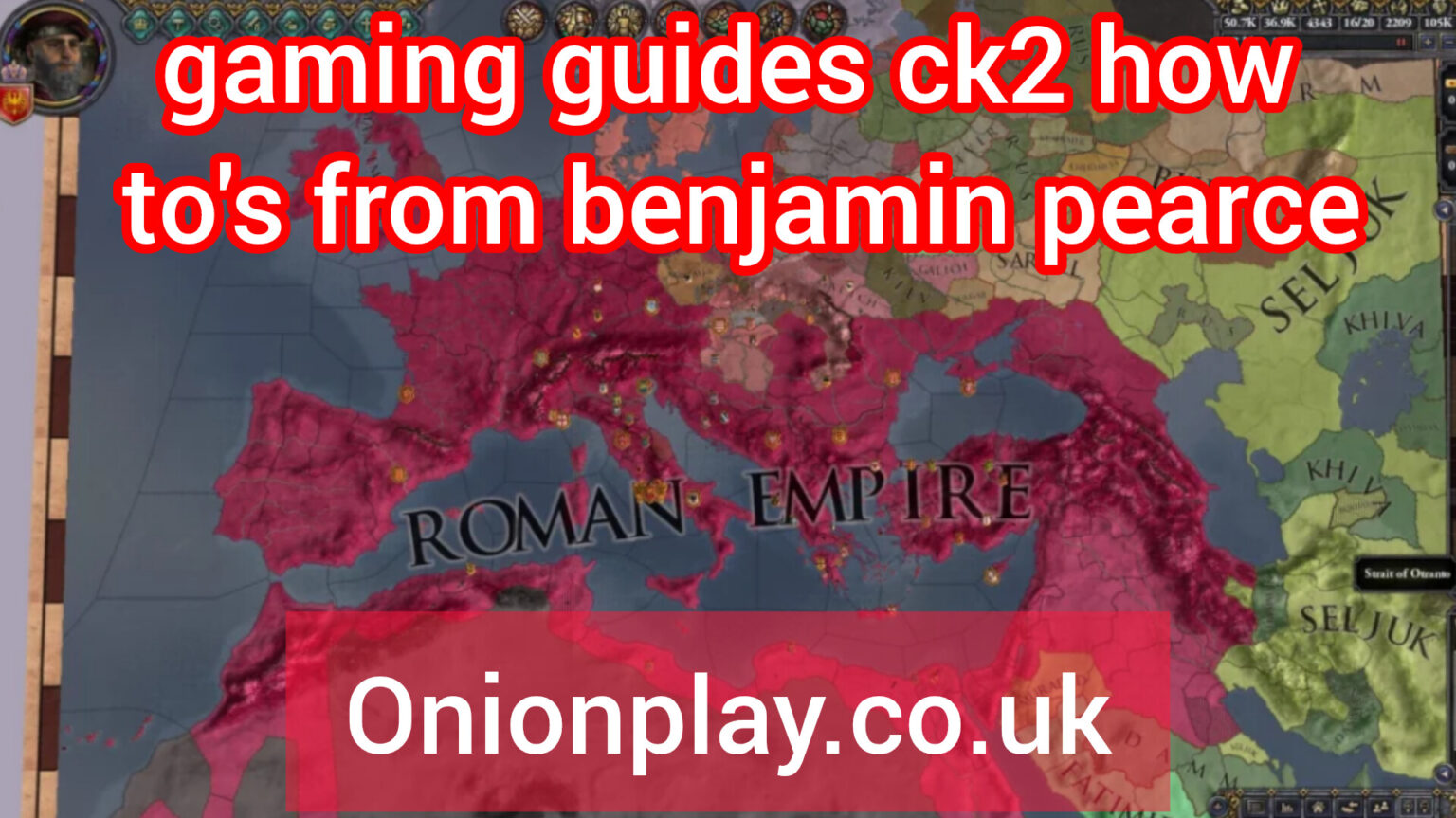 Gaming Guides CK2 How To S By Benjamin Pearce A Comprehensive Guide