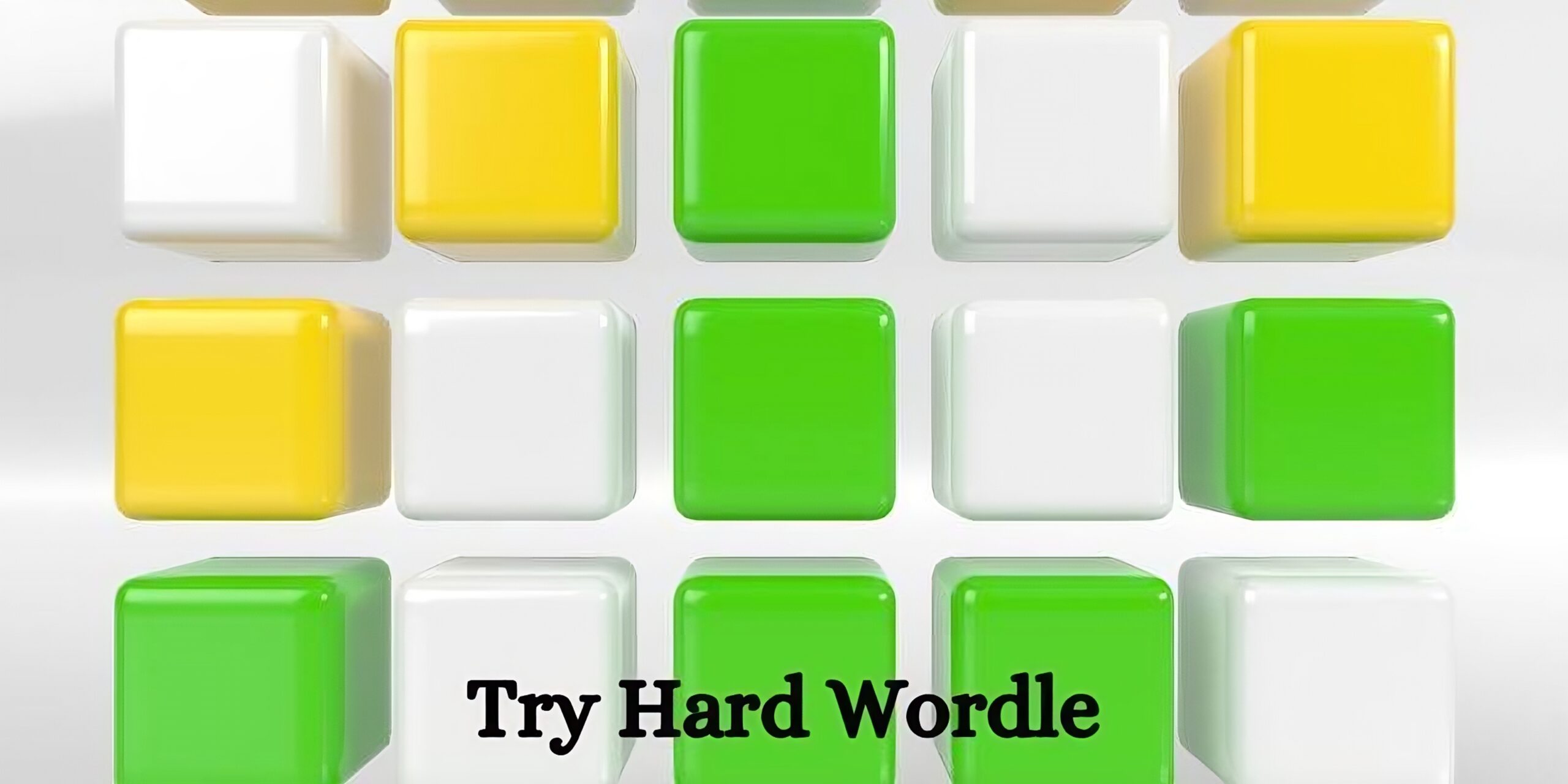 Try Harder Wordle