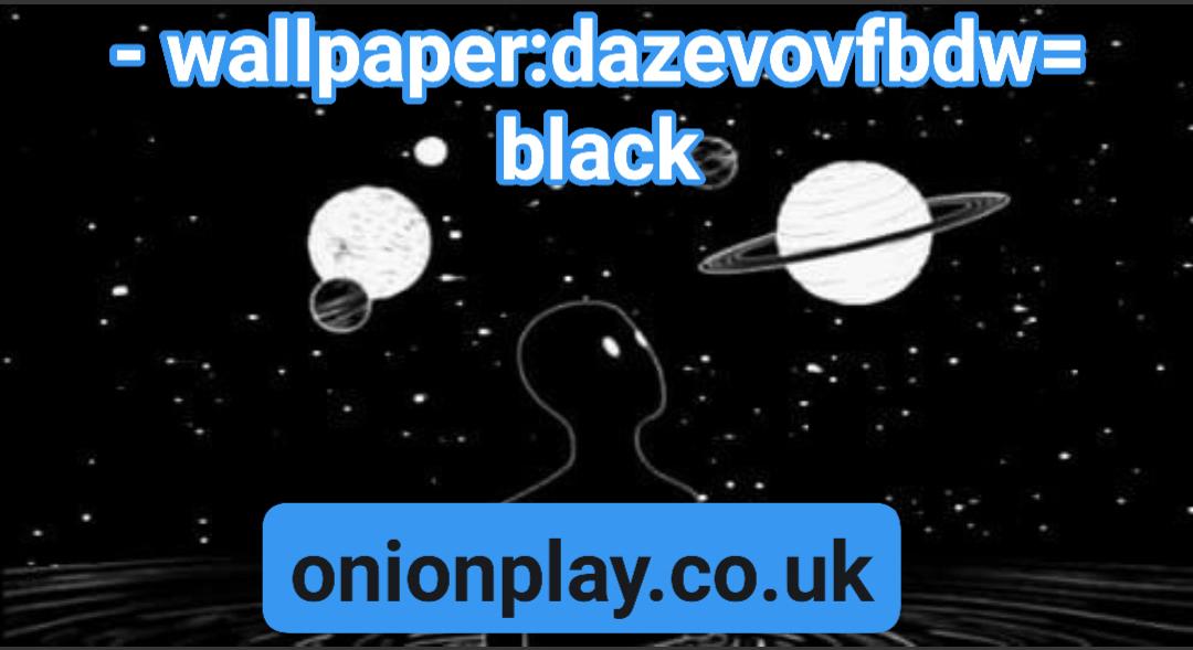 ⁠wallpaper:dazevovfbdw= black