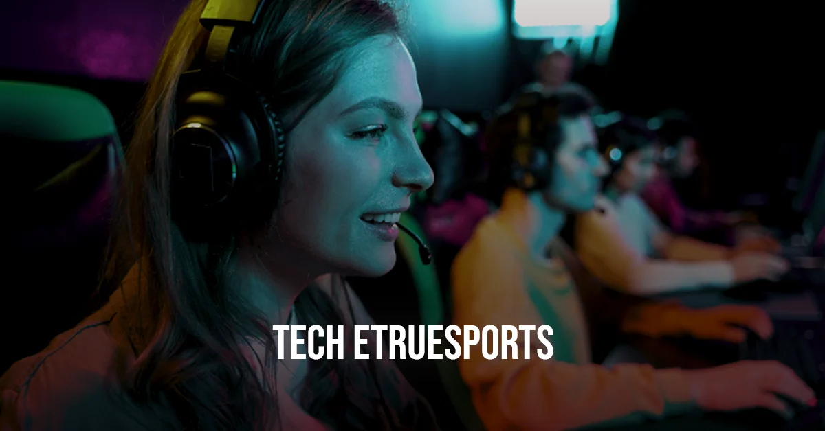 Tech eTrueSports