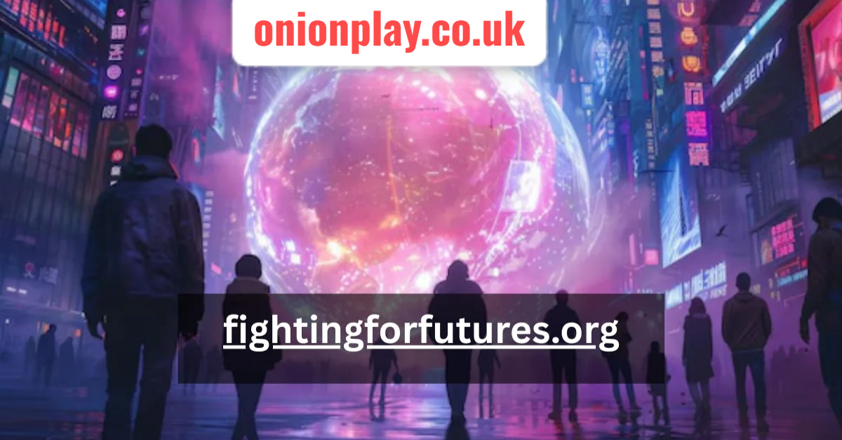 FightingForFutures.org