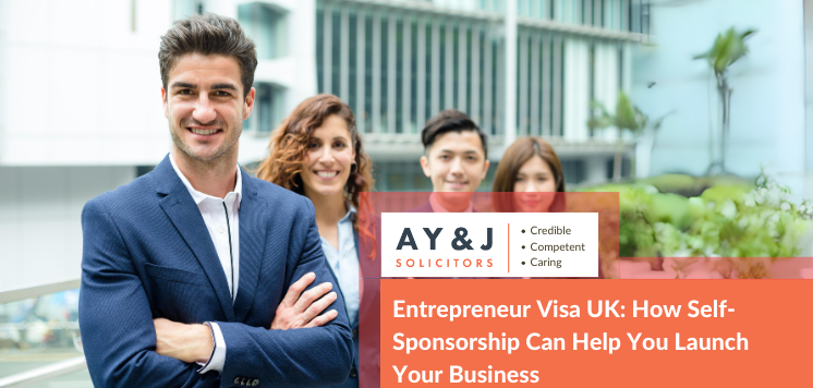 Entrepreneur Visa UK: How Self-Sponsorship Can Help You Launch Your Business