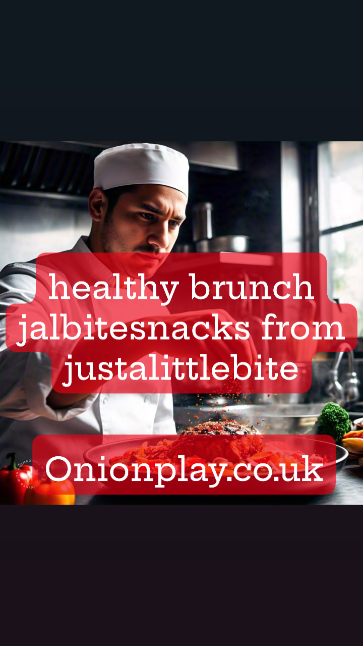 healthy brunch jalbitesnacks from justalittlebite