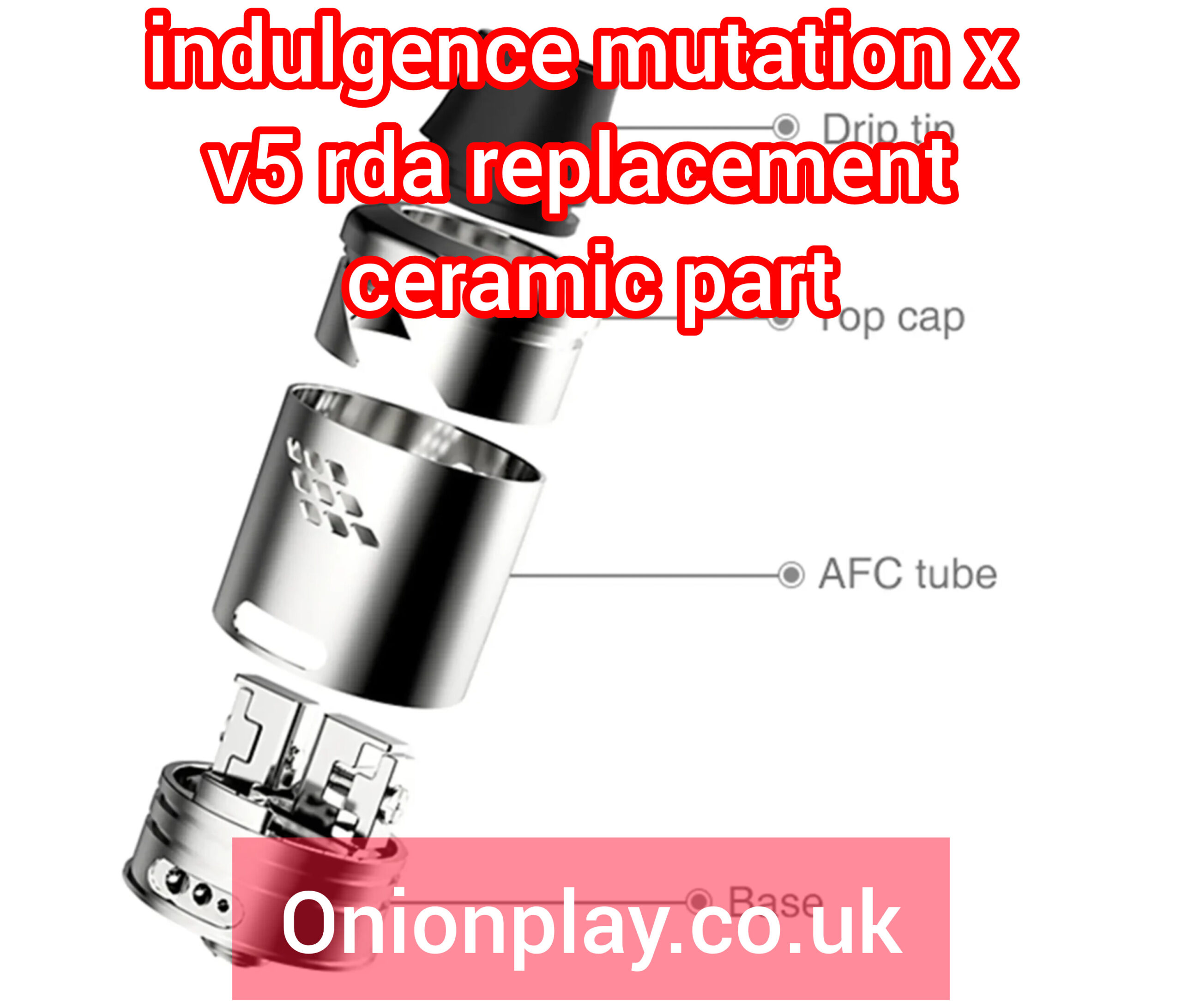 Indulgence Mutation X V5 RDA replacement ceramic part