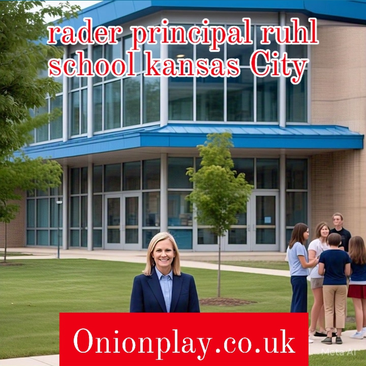 rader principal ruhl school kansas city