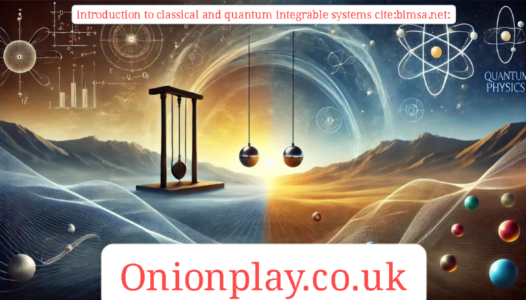 introduction to classical and quantum integrable systems cite:bimsa.net: