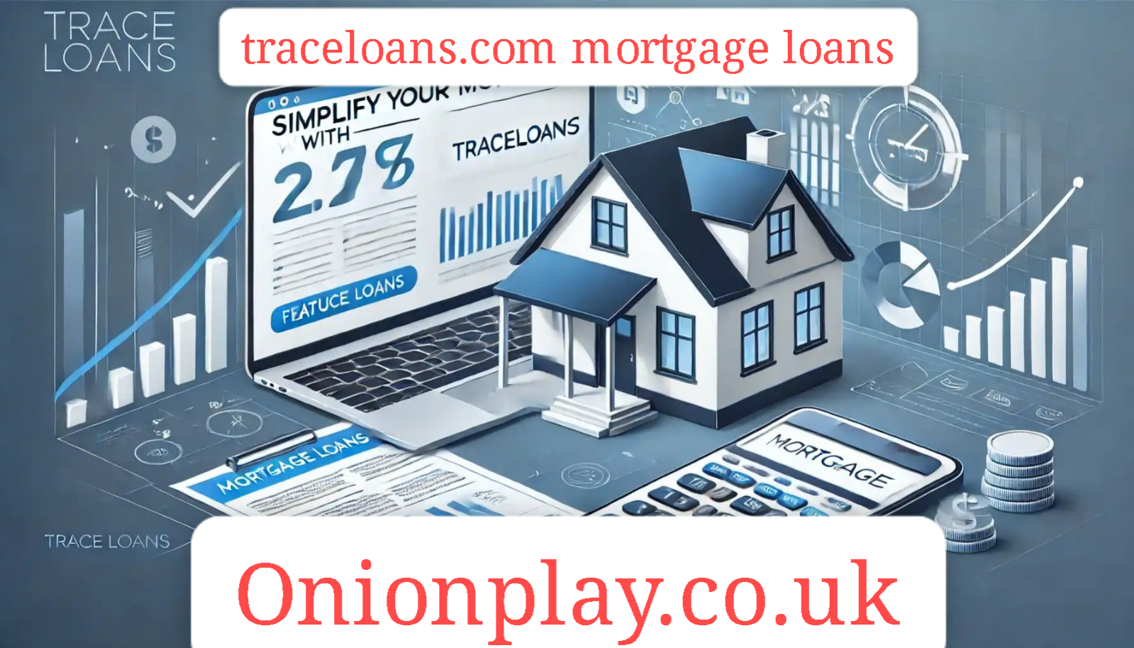 traceloans.com mortgage loans