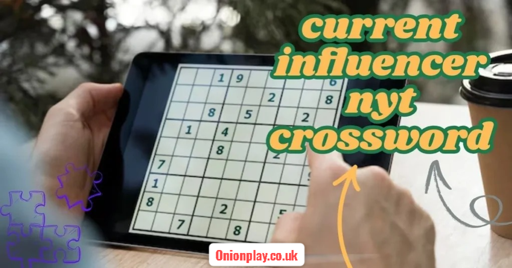current influencer nyt crossword