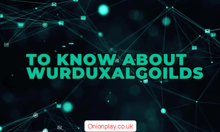 to know about wurduxalgoilds